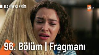 Kardeşlerim 96. Bölüm Fragmanı | ''Doruk göndermiş...’’  @Kardeslerim