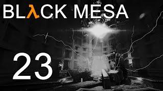 Black Mesa - Прохождение игры на русском - Глава 16: Логово Гонарча [#23] | PC