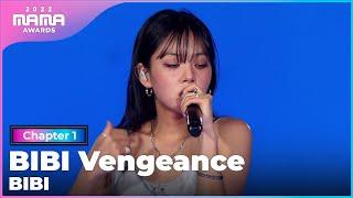 [2022 MAMA] BIBI - BIBI Vengeance | Mnet 221129 방송