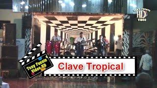 Clave Tropical/Ocho Dias/Tony Fuente Video HD