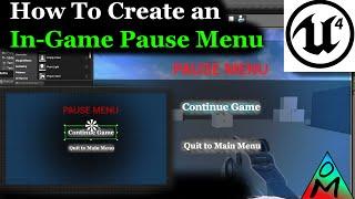 Unreal Engine 4 Tutorial | Easy In-game Pause Menu