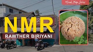 Palakkad NMR Rawther Biriyani Review By Rashid Edayur | NMR Biriyani House