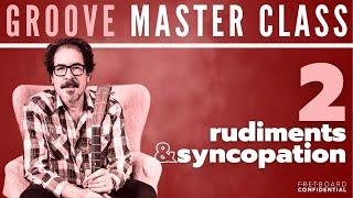 Groove Master Class 2: Rudiments & Syncopation