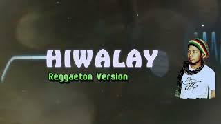 HIWALAY REGGAETON VERSION by WISDOM