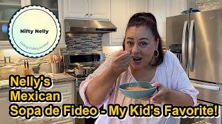 SOPA DE FIDEO, The Easy Mexican SOUP | Nifty Nelly's