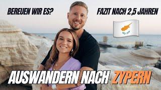 Auswandern nach Zypern  - Unser Fazit nach 2,5 Jahren | Jonathan und Alina