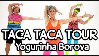 TACA TACA TOUR Yogurinha Borova