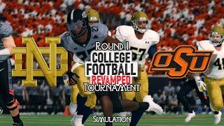 Notre Dame @ Oklahoma State / College Football revamped  32 team Tournament  Round 1