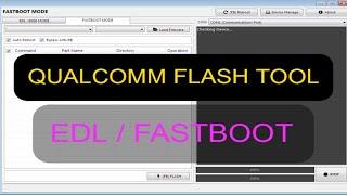 Qualcomm flash tool | edl 9008/fastboot Mode | The best ever