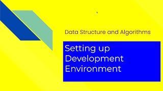 Setup Development Environment for DSA in C/C++