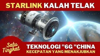 Starlink Kalah Telak! Teknologi 6G China Mampu Melesat Lebih Cepat