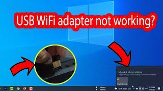 USB wifi adapter not working windows 10 (Desktop and Laptop)