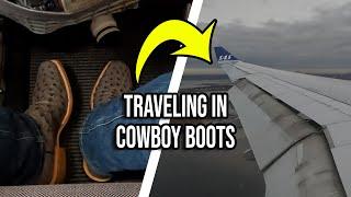 Tips for Traveling in Cowboy Boots... I GO TO BERLIN!