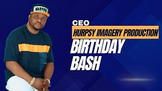 HURPSY IMAGERY PRODUCTION CEO BIRTHDAY BASH