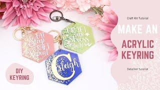 ACRYLIC KEYCHAIN TUTORIAL | How to make keychains start to finish