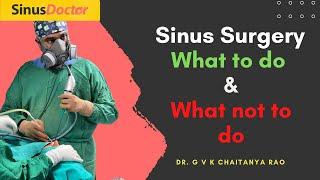 Sinus Surgery Pre-surgery & Post-Surgery Instructions - Dr. Chaitanya Rao