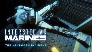 Interstellar Marines - The NeuroGen Incident - Gameplay HD