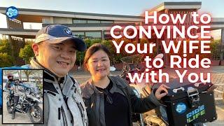 How to Convince Your Wife to Ride with You