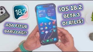 iOS 18.2 Beta 3 di Rilis! Apa Saja Fitur yang Baru ???