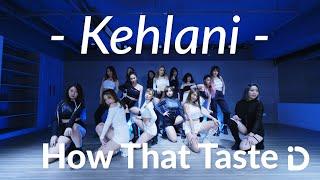 Kehlani - How That Taste / Zoey Choreography