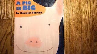 A Pig is Big Read Aloud, Rhyming Book Read Aloud, Distance Learning Read Aloud, Kids Book Read Aloud