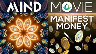 Kaleidoscope Meditation + Mind Movie (MONEY MANIFESTATION) 