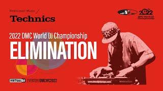 2022 Technics DMC World DJ Elimination Round