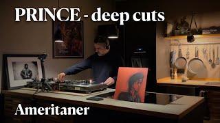 PRINCE - deep cuts (Vinyl Mix DVS) | Chill & Relax Late Night Smooth Set with Ameritaner