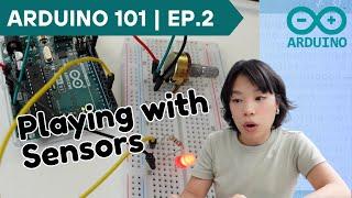 Arduino 101 | Episode 2: Read and Write Digital & Analog Signals