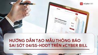 [xCyber Bill] Hướng dẫn tạo thông báo sai sót