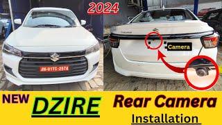 New Dzire 2024 Rear Camera Installation | new dzire 2024 model | Maruti Genuine Accessories 