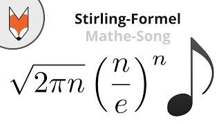 Stirling-Formel (Mathe-Song)