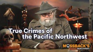 Three Hauntingly True Tales from the Pacific Northwest | Mossback's Northwest