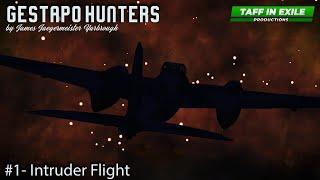 Gestapo Hunters - Mosquito Mk VI Fighter-Bomber - Mission 1 - Intruder Flight