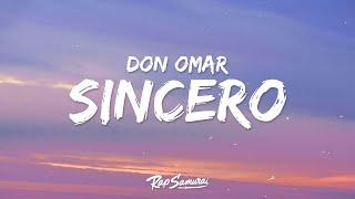 Don Omar - Sincero  (Letra / Lyrics)