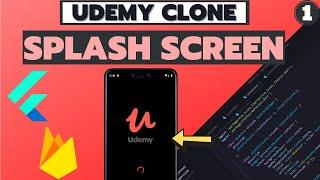 Splash Screen - Flutter Udemy Clone | Udemy Clone Flutter Complete Guide | Flutter Udemy Clone App