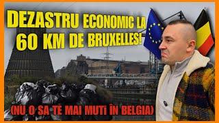 Cel mai URÂT ORAȘ din EUROPA, Charleroi-RUȘINEA Belgiei! lângă Bruxelles, capitala Uniunii Europene!