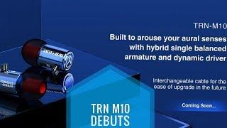 TRN M10 1DD+1BA Hybrid  Debuts at mind bending price 