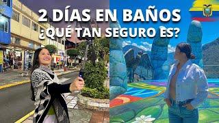 Visit​é una de las CIUDADES más SEGURAS de Ecuador, BAÑOS DE AGUA SANTA ​