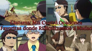 Gintama: Mis Cuatro Ocaciones Favoritas donde Ridiculizamos a Madao