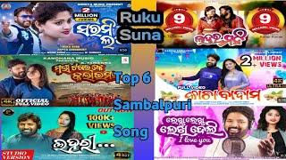 Top 6 Sambalpuri Tranding song // Ruku Suna Transing Song // Sambalpuri song mix