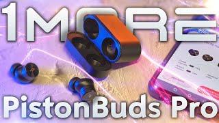 Новые 1more PistonBuds Pro - Интересные беспроводные наушники с ANC и прозрачностью!