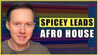 5 Tricks to Spice Up Your Afro House Leads