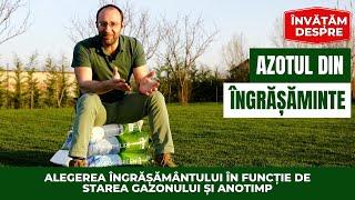 Tu ce îngrășământ gazon granule alegi? Tipurile de azot și efectul lor. Ghid semintegazon.ro