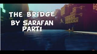 ВСЕ ЧТО НУЖНО ЗНАТЬ О THE BRIDGE|_Sarafan_|vimeworld