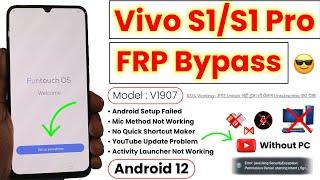 Vivo S1 (V1907) FRP Bypass | Vivo S1, S1 Pro FRP Bypass Android 12 | Vivo 1907 FRP Bypass Without PC