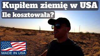 Kupiłem ziemię w USA! Ile kosztowała? Jak wyglądał cały proces?