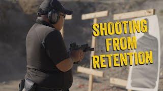 Shooting from Retention