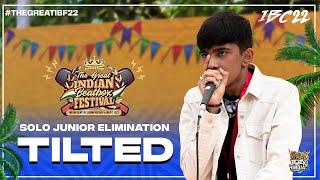 TILTED | Solo Junior Elimination | Indian Beatbox Championship 2022