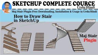 MAJ Stair- FREE Downloading, Installation & Usage  Stair Extension for SketchUp |